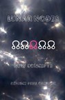 Lunar Nodes - Bernice Prill Grebner - 9780866901864