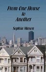 From One House to Another - Sophia Mason - 9780866903639