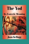 The Yod - Joan Kellogg - 9780866903691