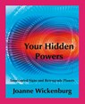 Your Hidden Powers - Joanne Wickenburg - 9780866904056