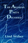 The Arabian Parts Decoded - Lind Weber - 9780866904711