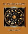 You and Your Ascendant - Sophia Mason - 9780866904889