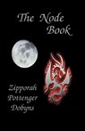 The Node Book - Zipporah Pottenger Dobyns - 9780866906067