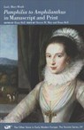 "Pamphilia to Amphilanthus" in Manuscript and Print - Lady Mary Wroth ; Ilona Bell ; Steven W. May - 9780866985796