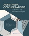 Anesthesia Considerations for the Oral and Maxillofacial Surgeon - Matthew Mizukawa ; Samuel J. McKenna ; Luis G. Vega - 9780867158847