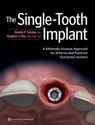 The Single-Tooth Implant: - Dennis P. Tarnow ; Stephen J. Chu - 9780867159738