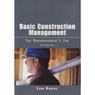 Basic Construction Management - Leon Rogers - 9780867186451