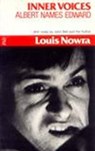 Inner Voices and Albert Names Edward: Two plays - Louis Nowra - 9780868190785