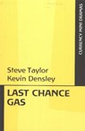 Last Chance Gas - Kevin Densley ; Steve Taylor - 9780868197197