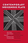 Contemporary Indigenous Plays - Vivienne Cleven - 9780868197951