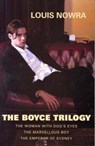The Boyce Trilogy - Louis Nowra - 9780868197982