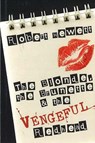 The Blonde, the Brunette and the Vengeful Redhead - Robert Hewett - 9780868198064