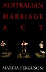 Australian Marriage Act -  - 9780868198378