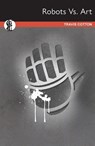 Robots Vs. Art - Travis Cotton - 9780868199863