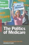 The Politics of Medicare - Gwendolyn Gray - 9780868407036