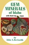 Gem Minerals of Idaho - John A Beckwith - 9780870042287
