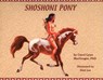 Shoshoni Pony - Carol Lynn MacGregor - 9780870044311