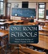 One Room Schools: Stories from the Days of 1 Room, 1 Teacher, 8 Grades - Susan Apps-Bodilly - 9780870206153