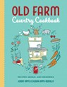 Old Farm Country Cookbook: Recipes, Menus, and Memories - Jerry Apps - 9780870208300
