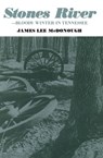 Stones River Bloody Winter Tennessee - James Lee Mcdonough - 9780870493737