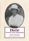 Dorie: Woman Of The Mountains - Florence Cope Bush - 9780870497261