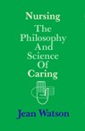 Watson, J: NURSING REV/E - WATSON,  Jean - 9780870811548