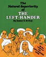 The Natural Superiority of the Left-Hander - James Tertius de Kay - 9780871313072