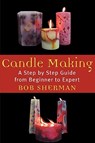 Candlemaking - Bob Sherman - 9780871319685