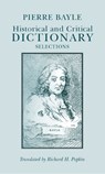 Historical and Critical Dictionary - Pierre Bayle - 9780872201033