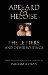 Abelard and Heloise: The Letters and Other Writings - Peter Abelard ; Heloise ; Stanley Lombardo - 9780872208759