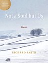 Not a Soul but Us - Richard Smith - 9780872333604