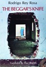 The Beggar's Knife - Rodrigo Rey Rosa - 9780872861640