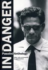 In Danger - Pier Paolo Pasolini - 9780872865075