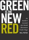 Green Is the New Red - Will Potter - 9780872865389