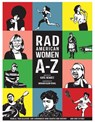 Rad American Women A-Z - Kate Schatz - 9780872866836