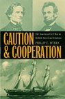 Caution and Cooperation -  - 9780873389457