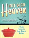 Hot Dish Heaven - Ann L. Burckhardt - 9780873515689