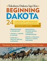 Beginning Dakota/Tokaheya Dakota Iapi Kin - Nicolette Knudson ; Jody Snow ; Clifford Canku - 9780873518468