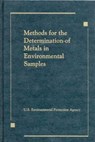 Methods for the Determination of Metals in Environmental Samples - US EPA Washington - 9780873718318