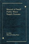 Manual of Small Public Water Supply Systems - Us Epa - 9780873718646