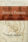 River of Promise: Lewis and Clark on the Columbia - David L. Nicandri - 9780874224146