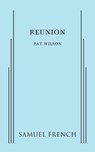 Reunion - Pat Wilson - 9780874402940