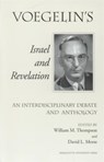 Voegelin's Israel and Revelation - William M. Thompson - 9780874626438