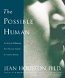 The Possible Human - Jean Houston - 9780874778724