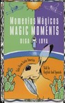 Momentos M gicos/Magic Moments - Olga Loya - 9780874834970