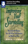 IMPROVING YOUR STORYTELLING - Doug Lipman - 9780874835304