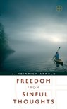 Freedom from Sinful Thoughts - J. Heinrich Arnold - 9780874860948