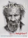 Plough Quarterly No. 8 - Gerhard Lohfink ; Navid Kermani ; Denise Uwimana ; C.S. Lewis ; Richard J. Foster ; John Stott ; Laurie Klein ; Neil Shigley ; Michael Yandell ; Matthew Loftus - 9780874867626