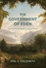 The Government of Eden: Spiritual Principles for Living in Peace - Joel S. Goldsmith - 9780874910025
