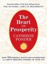 The Heart of Prosperity - Catherine (Catherine Ponder) Ponder - 9780875168807
